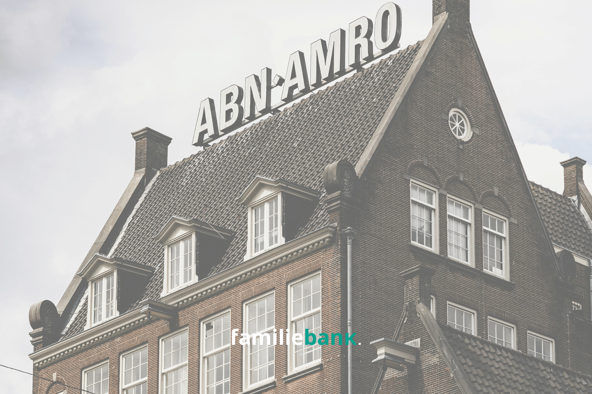 ABN Familiehypotheek